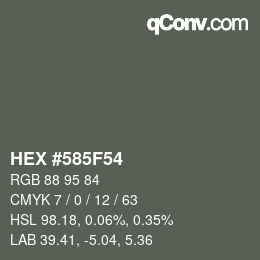 カラーコード: HEX #585F54 | qconv.com