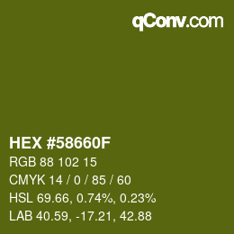 カラーコード: HEX #58660F | qconv.com