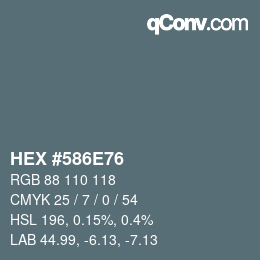 Color code: HEX #586E76 | qconv.com