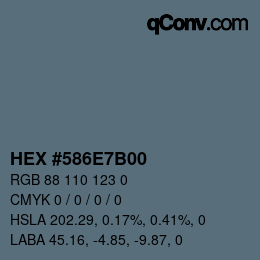 Color code: HEX #586E7B00 | qconv.com