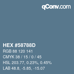 Farbcode: HEX #58788D | qconv.com