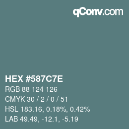 Farbcode: HEX #587C7E | qconv.com