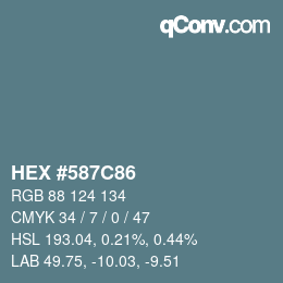 Color code: HEX #587C86 | qconv.com