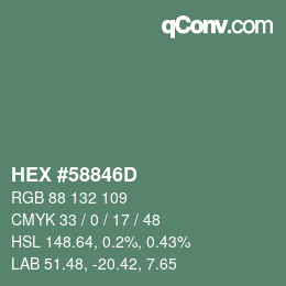 颜色代码: HEX #58846D | qconv.com