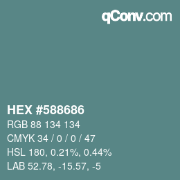 Color code: HEX #588686 | qconv.com