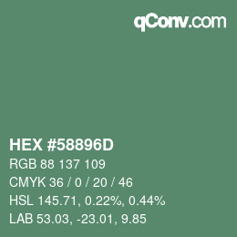 颜色代码: HEX #58896D | qconv.com