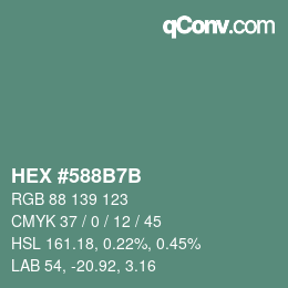 カラーコード: HEX #588B7B | qconv.com