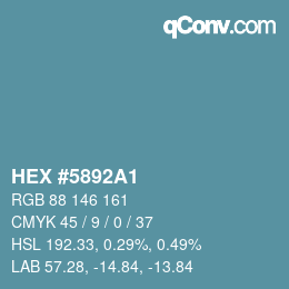 カラーコード: HEX #5892A1 | qconv.com