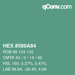 カラーコード: HEX #589A84 | qconv.com