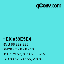 カラーコード: HEX #58E5E4 | qconv.com