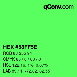 カラーコード: HEX #58FF5E | qconv.com