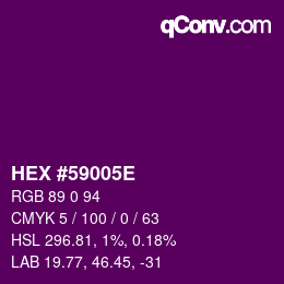 カラーコード: HEX #59005E | qconv.com