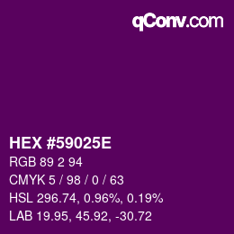 カラーコード: HEX #59025E | qconv.com