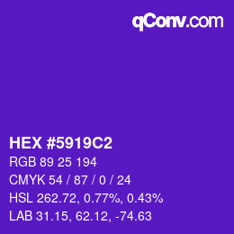 Color code: HEX #5919C2 | qconv.com
