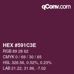 Color code: HEX #591C3E | qconv.com