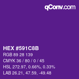 Color code: HEX #591C8B | qconv.com