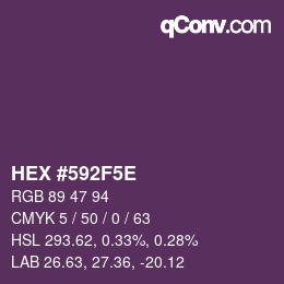 Farbcode: HEX #592F5E | qconv.com
