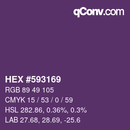 Farbcode: HEX #593169 | qconv.com