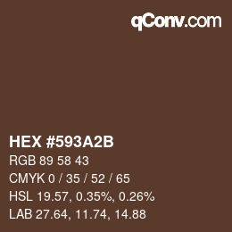 カラーコード: HEX #593A2B | qconv.com