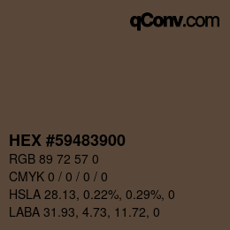 Color code: HEX #59483900 | qconv.com