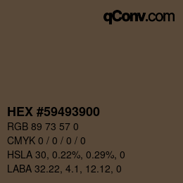Color code: HEX #59493900 | qconv.com