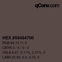 Color code: HEX #59494700 | qconv.com