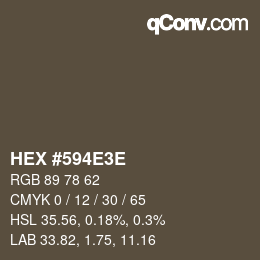 Color code: HEX #594E3E | qconv.com