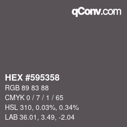 カラーコード: HEX #595358 | qconv.com