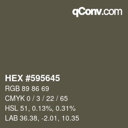 Color code: HEX #595645 | qconv.com