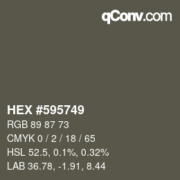 カラーコード: HEX #595749 | qconv.com