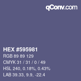 Color code: HEX #595981 | qconv.com