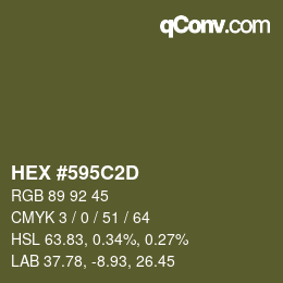 カラーコード: HEX #595C2D | qconv.com