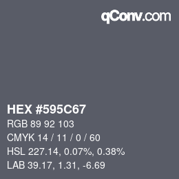 カラーコード: HEX #595C67 | qconv.com
