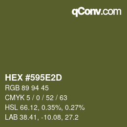 カラーコード: HEX #595E2D | qconv.com