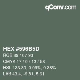カラーコード: HEX #596B5D | qconv.com