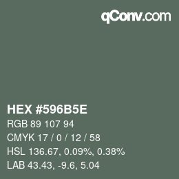 Color code: HEX #596B5E | qconv.com