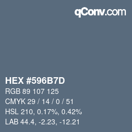 Color code: HEX #596B7D | qconv.com