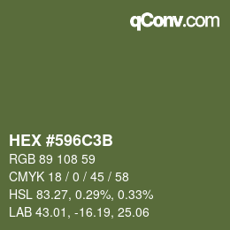 カラーコード: HEX #596C3B | qconv.com