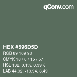 カラーコード: HEX #596D5D | qconv.com