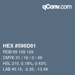 Color code: HEX #596D81 | qconv.com