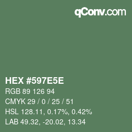 Farbcode: HEX #597E5E | qconv.com