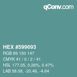 カラーコード: HEX #599693 | qconv.com