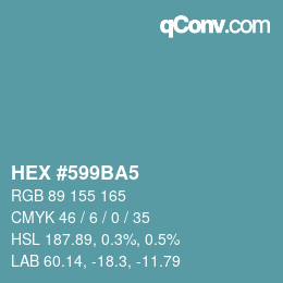 颜色代码: HEX #599BA5 | qconv.com