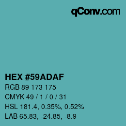 Color code: HEX #59ADAF | qconv.com