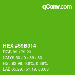 Color code: HEX #59B314 | qconv.com