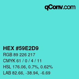 Color code: HEX #59E2D9 | qconv.com