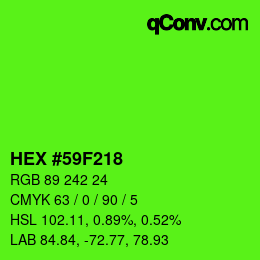 Color code: HEX #59F218 | qconv.com