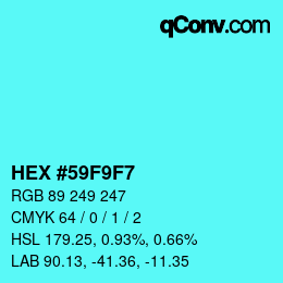 颜色代码: HEX #59F9F7 | qconv.com