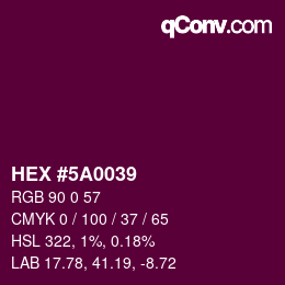 Color code: HEX #5A0039 | qconv.com