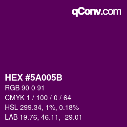 Color code: HEX #5A005B | qconv.com